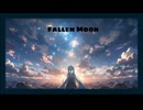 FALLEN MOON/初音ミクNT2　