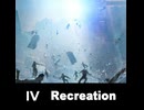 IV - Recreation