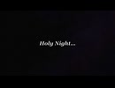 Holy Night, Holy Bell / 桜乃そら・Riku