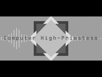 金鉄宰相「Computer High-Priestess」【MUSIC VIDEO】