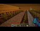 【minecraft】サバイバルでまったり整地して新しい世界作るわ【Part722】