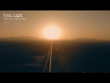 First Light / AQUA feat. 初音ミク