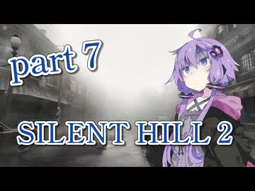 【SILENT HILL 2】結月ゆかり サイレントヒル2 初見 part 7 A.I.VOICE2
