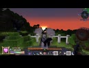 【刀剣乱舞偽実況】鶴丸国永の魔術暮らし　その１３【Minecraft】