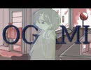 OGAMI / 初音ミク