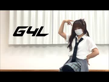 【うさチリ】G4L　踊ってみた【オリジナル振付】