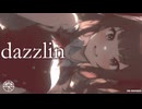 dazzlin／森下うたた feat. 夏色花梨