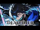 DEADLINER / ROKΛI【ROOK｜No.9】
