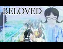 [im@sMAD PSLG powered by グレイカナ] BELOVED -album version- (CROSS MAD PV)