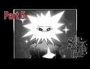 【実況プレイ】In Stars And Time　Part5