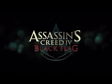 【実況】アサシンクリード4 ブラック フラッグ #1