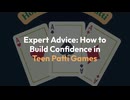 Expert Advice How to Build Confidence in Teen Patti Games