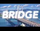 【結月ゆかり】BRIDGE (Acoustic)【オリジナル】