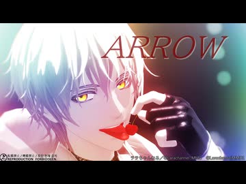 【MMD刀剣乱舞】総勢70振りでARROW