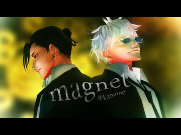 【MMD呪術廻戦】magnet【祓本】
