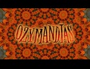 Ozymandias【FEAT. Yuma】(Epilepsy Warning)