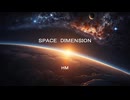 SPACE DIMENSION_2【ｵﾘｼﾞﾅﾙ】PHOTO-PV