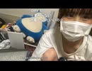 【あまぬの】本当に真っ暗が動かなかったと後ろに待機中のカビゴン君に同意を求めてしまう　コメント「声小さい」ぬ「声小さくなってた笑」コメント「こもってる　ピンクローターが動いて…【ニコ生】