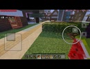 【マインクラフト】『優しい世界を作る』10