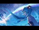 Stars / 初音ミク 【MV】