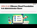 2V0-17.25 VMware Cloud Foundation 9.0 Administrator Prep Guide
