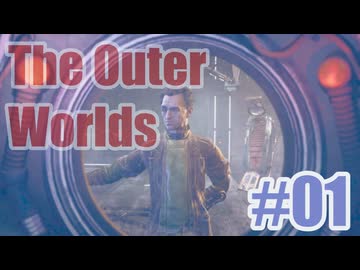 The Outer Worldsを夜な夜な実況#01