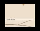 Little Traveler歌いたかった。【あきる。】