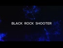 【歌ってみた】ブラック★ロックシューター/ covered by Mosé