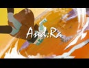【ゲキヤク】And:Ra【しばいぬ祭】