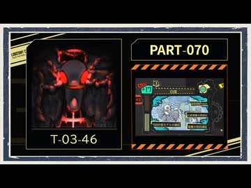 ◆Lobotomy Corporation　実況プレイ◆part70