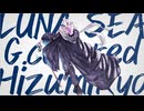 『G.』LUNA SEA covered by 陽澄リョウ【ボカロPが歌ってみた】