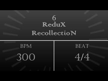 6 ReduX RecollectioN/インスト　電電ゼータ