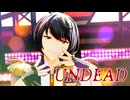 【MMDあんスタ】UNDEAD【朔間凛月誕2025】