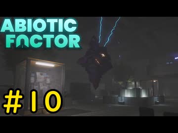 【VOICEVOX実況】インターンジジイ、天災に遭う#10【ABIOTIC FACTOR】