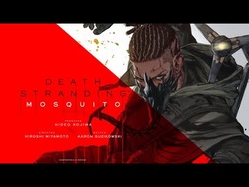 【デススト アニメ化決定】「デス・ストランディング DEATH STRANDING MOSQUITO（Working Title）」_ Teaser Trailer