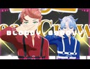 【MMDプリマジ】ブラッディ・グルービー【ひゅーい＆橙真】