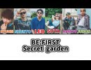 BE:FIRST「Secret garden」