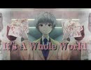 【カオス】It's A Whole World/そーいち【歌ってみた】高松独翔