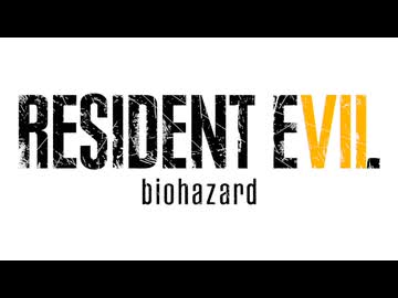 【再 2022】 RESIDENT EVIL 7 biohazard　03