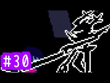 【実況】運命を刻むDELTARUNE part30【Chapter3】