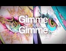 【歌コレ2025秋】Gimme×Gimme Covered by てん×ののふじ【グループ】