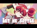 【重音テトSV】Let me battle【SynthesizerV Cover】