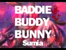 【UTAUcover+UST配布】BADDIE BUDDY BUNNY【アレッサンドロ・マルティケーニ&ノルベール・ローレン】