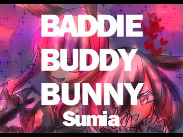 【UTAUcover+UST配布】BADDIE BUDDY BUNNY【アレッサンドロ・マルティケーニ&ノルベール・ローレン】