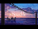 イルミネーションスターズ×ノクチル「Sparkle」2DMV