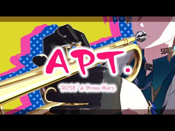 【MMD崩壊スタ】APT . -Trumpet ver.-