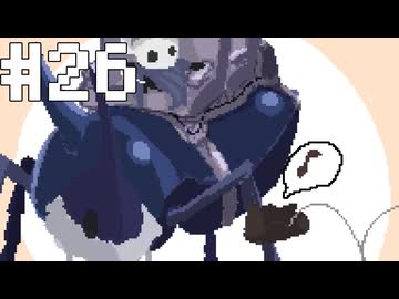 【刀剣乱舞偽実況】腐れ縁+αでHollowKnight【Part26】