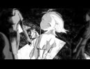 モノクロアクト　歌ってみた　by (A)Kino