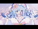 【プロセカMV】SnowMix♪【原曲MV】
