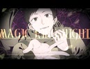 【ピッチ補正なんて】▒ マジックリングナイト - Covered by FOX RIOT ▒【そんなものはない】